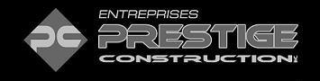 Entreprises Prestige Construction inc