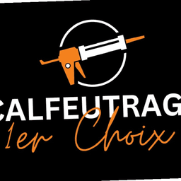 Calfeutrage 1er choix